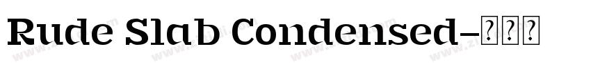 Rude Slab Condensed字体转换